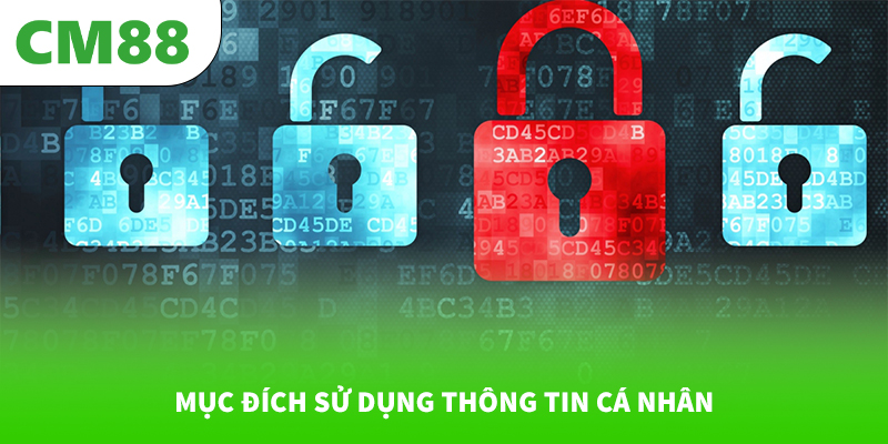 Quyền Riêng Tư 6 Mục đích sử dụng thông tin cá nhân